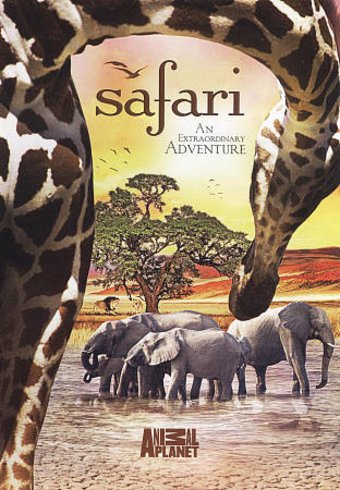 Animal Planet - Safari: An Extraordinary Adventure