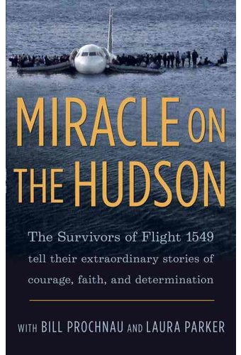 Miracle on the Hudson: The Extraordinary