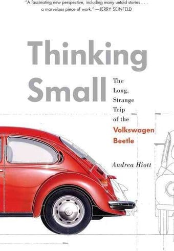 Thinking Small: The Long, Strange Trip of the