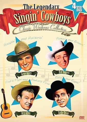 The Legendary Singin' Cowboys: Classic Westerns