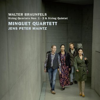 Braunfels: String Quartets Nos. 1-3 & String