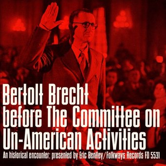 Bertolt Brecht before the Committee on