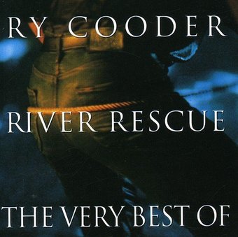 River Rescue: The Very Best of Ry Cooder
