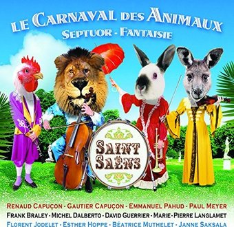 Saint-Saens: Le Carnaval des Animaux,