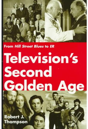 Television's Second Golden Age: From Hill Street