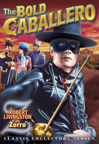 Zorro - The Bold Caballero