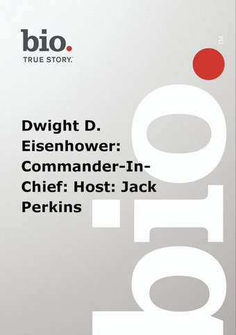 Biography - Dwight D. Eisenhower: