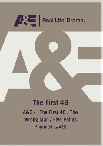 A&E - First 48: Wrong Man / Five Points (49)