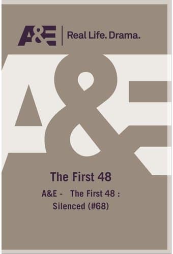 AE - The First 48 Silence