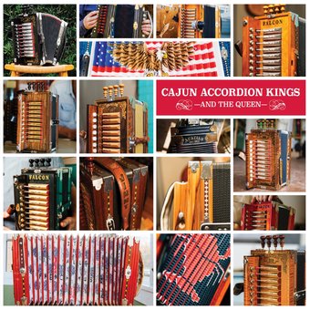 Cajun Accordion Kings (And the Queen)