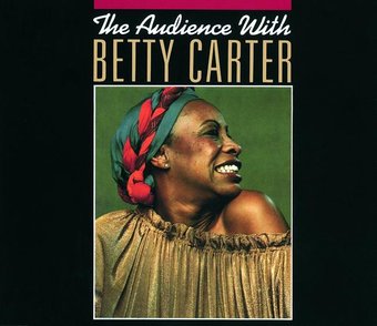 The Audience With Betty Carter (Live) (2-CD)