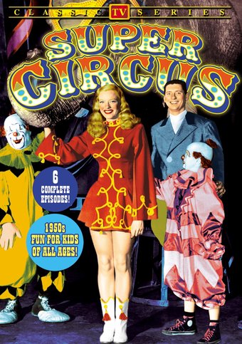 Super Circus - Volume 1 (6 Episodes)