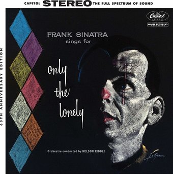 Sings For Only The Lonely (60th Anniversary