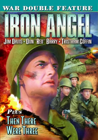 Iron Angel (1964) / Then There Were Three (1961)