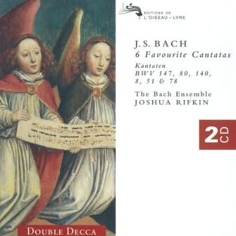 Bach: 6 Favourite Cantatas (BWV 147, 80, 140, 8,