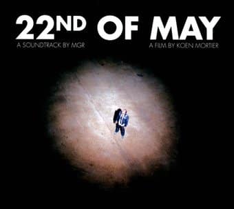 22nd of May: A Soundtrack By M.G.R.