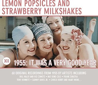 Lemon Popsicles And Strawberry Milkshakes 1955-