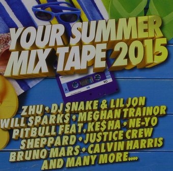 Your Summer Mix Tape 2015 (2-CD)