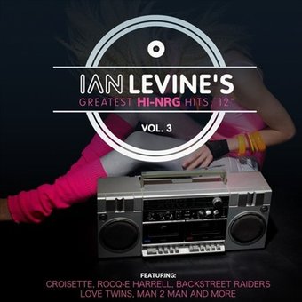 Ian Levine's Greatest Hi-NRG Hits: 12"