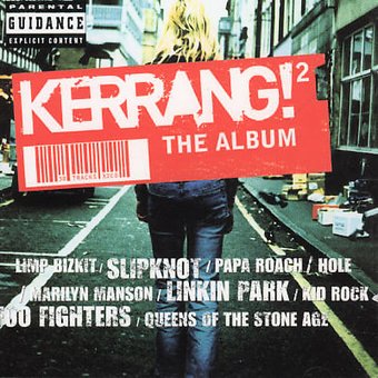 Kerrang! Vol. 2: The Album