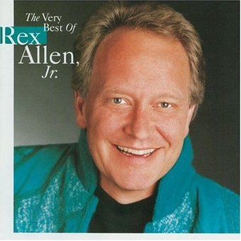 Very Best of Rex Allen Jr.