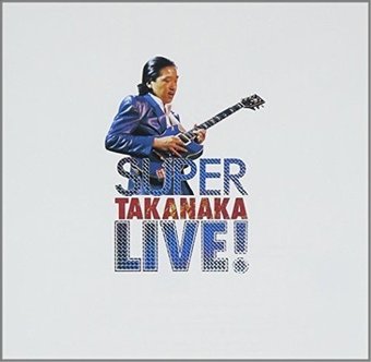 Super Takanaka Live!