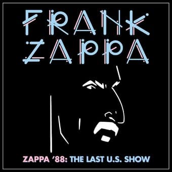 Zappa 88: Last U.S. Show (Box)