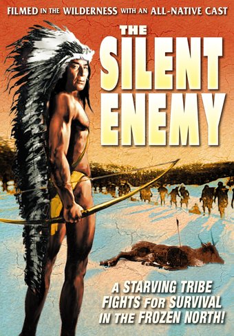 The Silent Enemy: An Epic of the American Indian