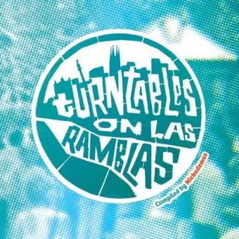 Turntables On Las Ramblas / Various