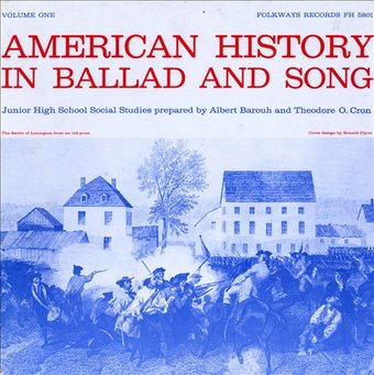 American History in Ballad & Song, Volume 1