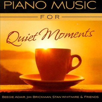Piano Music for Quiet Moments