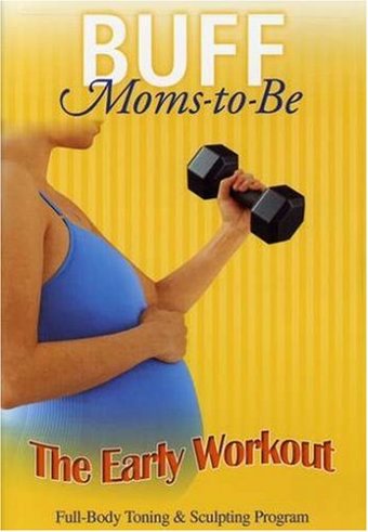 Buff Moms-to-Be: The Early Workout