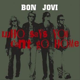 Who Says You Can't Go Home [CD Single]