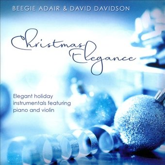Christmas Elegance: Elegant Holiday Instrumentals