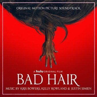 Bad Hair (Original Motion Picture Soundtrack)