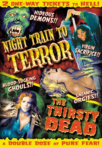 Night Train To Terror (1985) / The Thirsty Dead