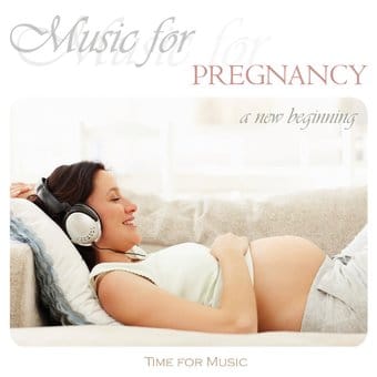 Time for Music-Music for Pregnancy: A New