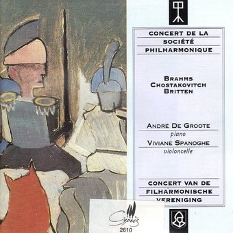 Brahms, Chostakovitch, & Britten: Sonatas for