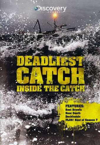 Deadliest Catch - Season 7: Inside the Catch