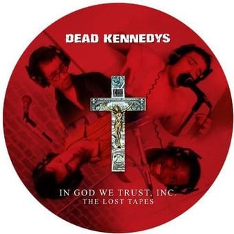 In God We Trust Inc: The Lost Tapes Picture Disc