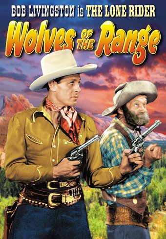 The Lone Rider: Wolves of the Range