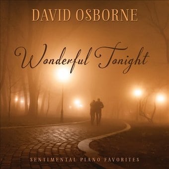Wonderful Tonight: Sentimental Piano Favorites