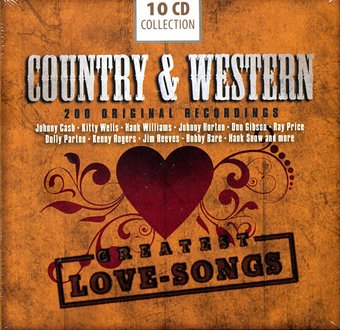Country & Western Greatest Love Songs: 200