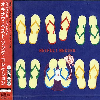 Respect Record Presents: Okinawa Best Song
