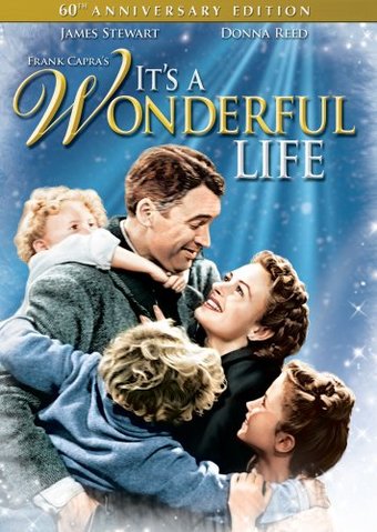 It's a Wonderful Life (60th Anniversary Edition)