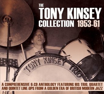 The Tony Kinsey Collection: 1953-61 (6-CD Box Set)