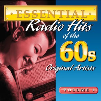 Essential Radio Hits of the 60s, Volume 1