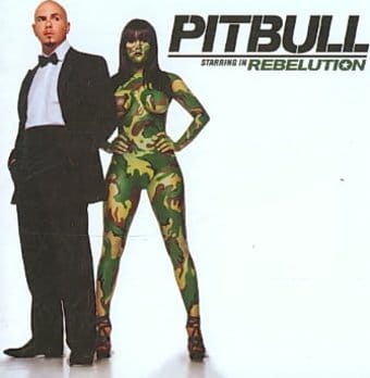 Pitbull Starring in Rebelution [Clean]