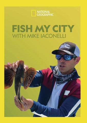National Geographic - Fish My City with Mike