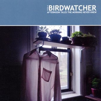 Birdwatcher-Afternoon Tales